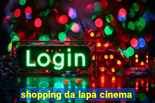 shopping da lapa cinema